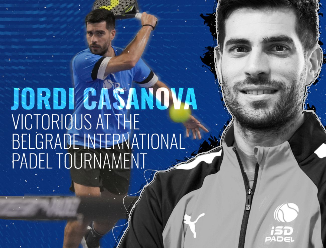 Jordi Casanova Head Padel Coach at ISD Padel in Dubai Sports City Wins Belgrade International Padel Tournament (1)